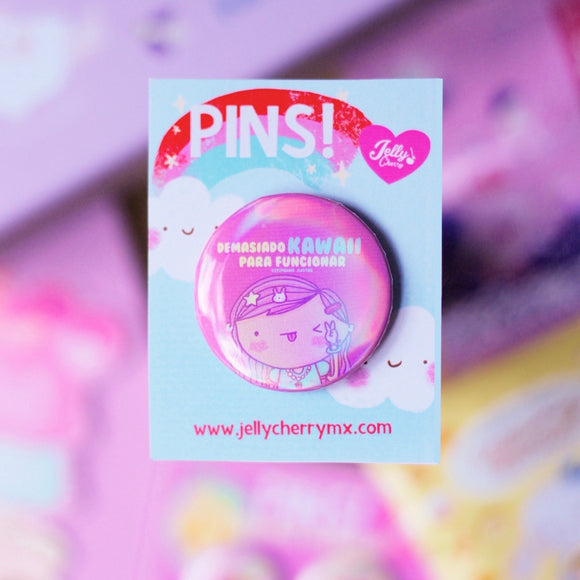 Pin holografico Demasiado Kawaii